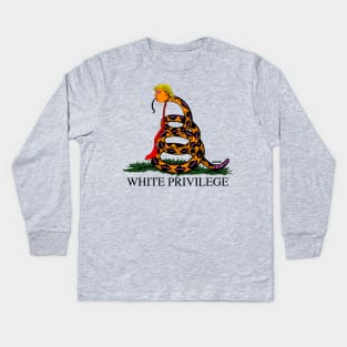 White Privilege Kids Long Sleeve T-Shirt